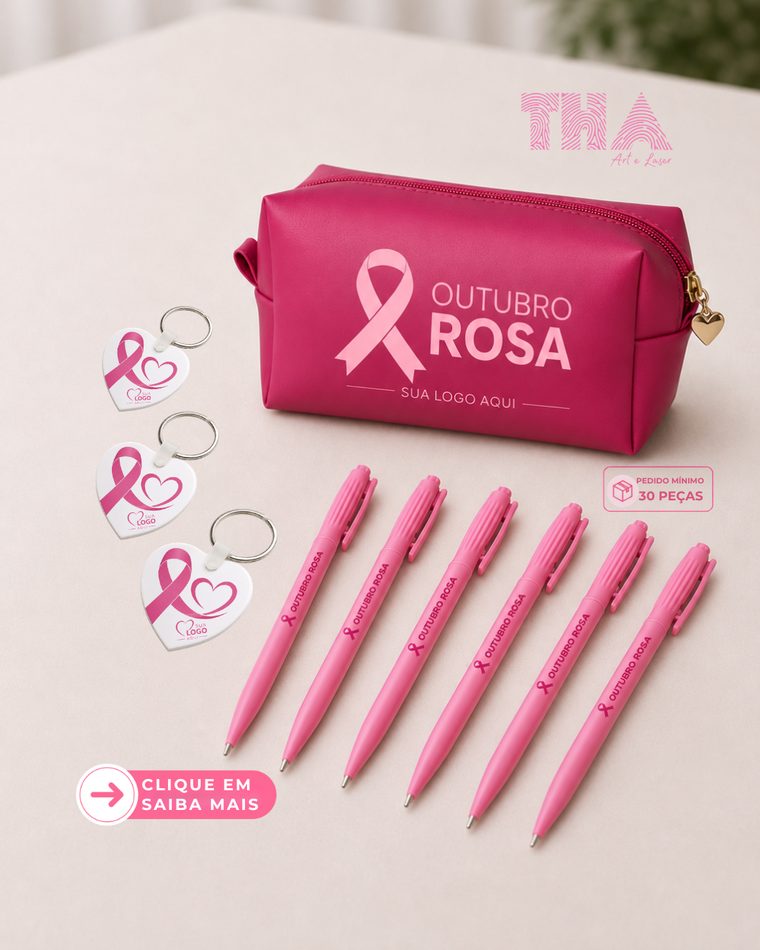 Necessaire, chaveiros de coração e canetas personalizadas Outubro Rosa